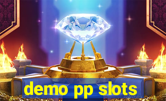 demo pp slots